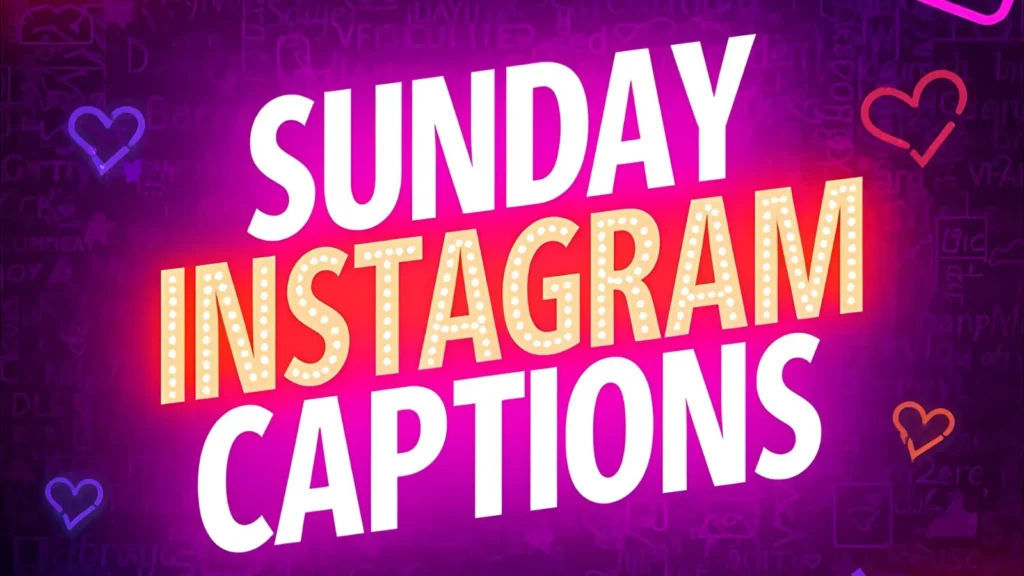 Sunday Instagram Captions